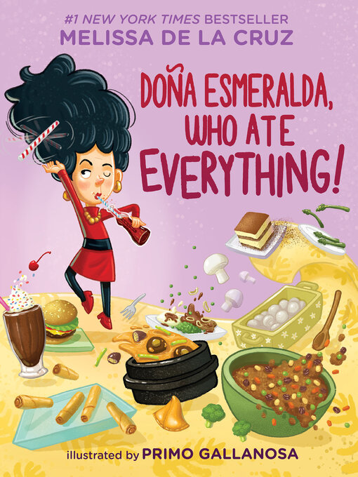 Title details for Doña Esmeralda, Who Ate Everything by Melissa de la Cruz - Wait list